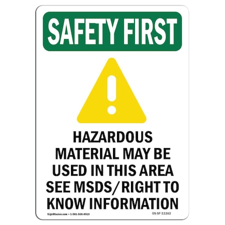 Signmission OSHA, 14" Height, Decal, 14" H, Portrait, Hazardous Material With, Made in USA OS-SF-D-1014-V-11162